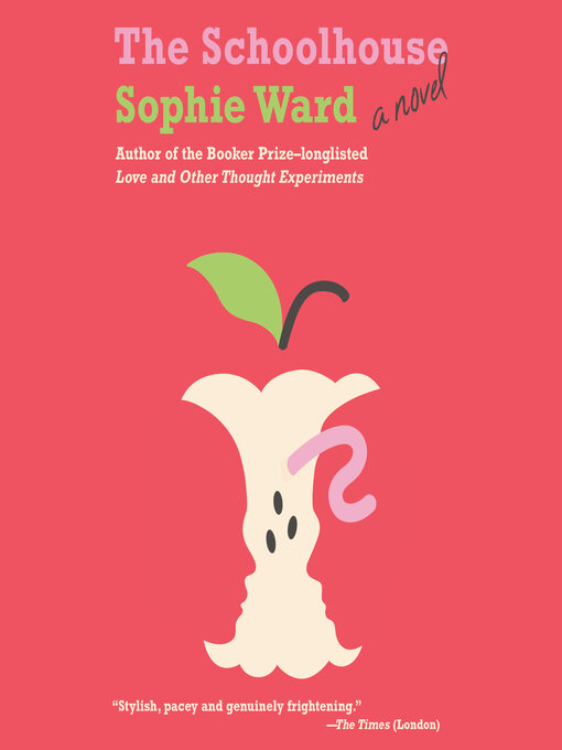 Title details for The Schoolhouse by Sophie Ward - Available